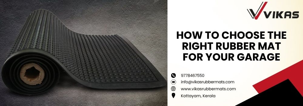 uploads_vik/blogs/How to Choose the Right Rubber Mat for Your Garage.jpg